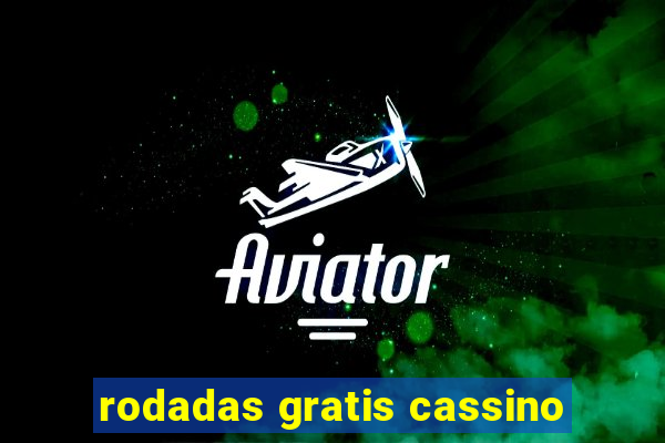 rodadas gratis cassino